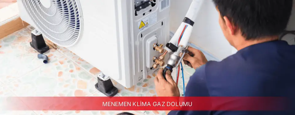Menemen İlçemi Kumtel Klima Gaz Dolumu
